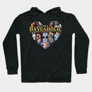 I’M A Daysaholic Days Of Our Lives American Nbc Awesome Hoodie